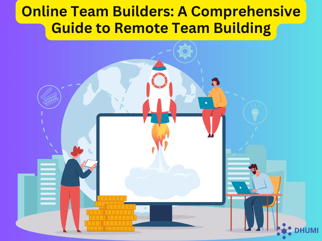 Online Team Builders Guide: Fostering Connection in the Digital Age